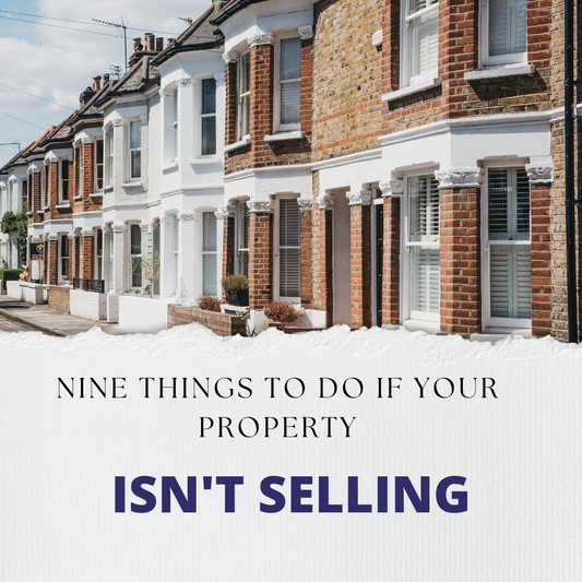 Nine things to do if your property isn't selling